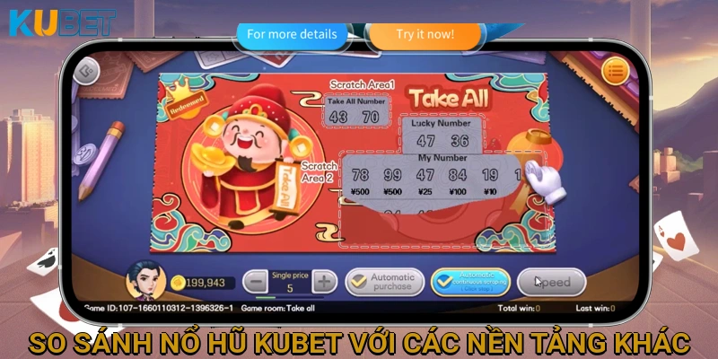 So Sánh Nổ Hũ KUBET với Các Nền Tảng Khác: Đâu Là Lựa Chọn Tối Ưu?