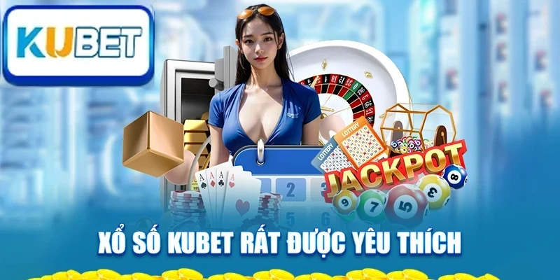 xo-so-kubet-rat-duoc-yeu-thich